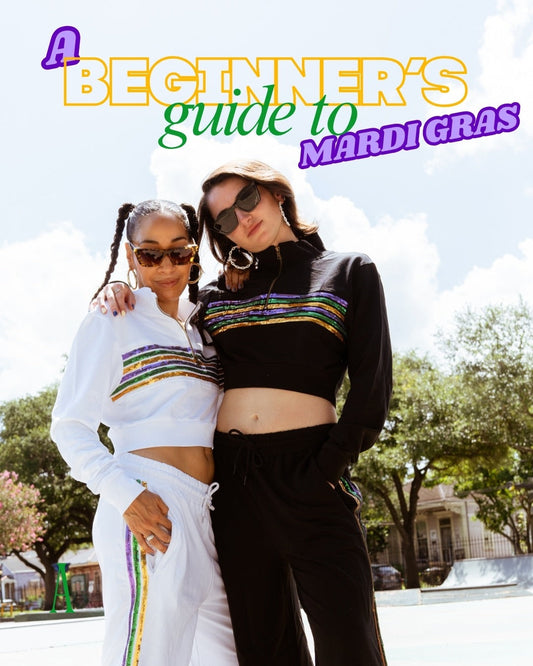 A Beginner's Guide to Mardi Gras