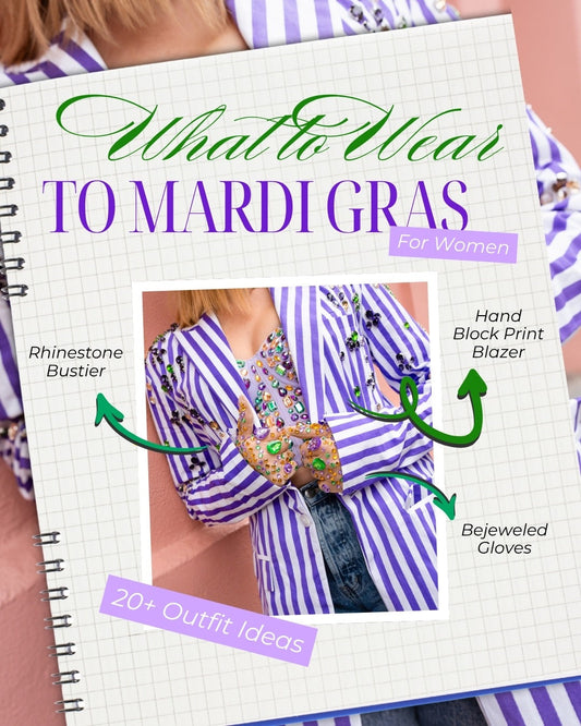 What to Wear to Mardi Gras for Women: 20+ Outfit Ideas