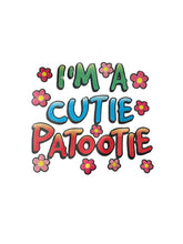 I'm A Cutie Patootie Kid's T-Shirt