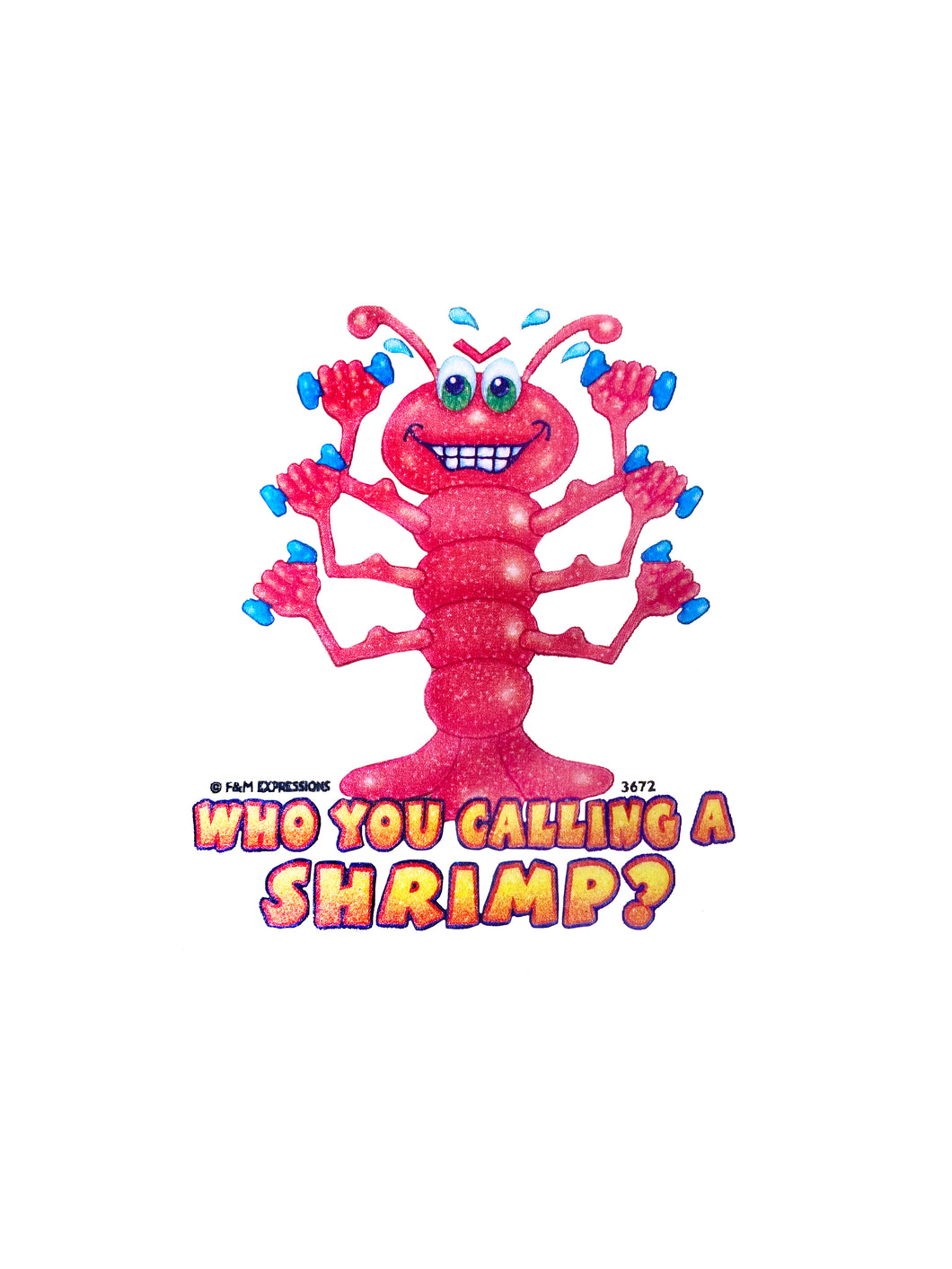 Who You Calling A Shrimp Kids T-Shirt