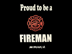 Proud To Be A Fireman T-Shirt