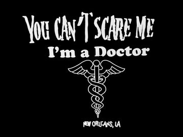 T-shirt "Vous ne me faites pas peur, je suis médecin"