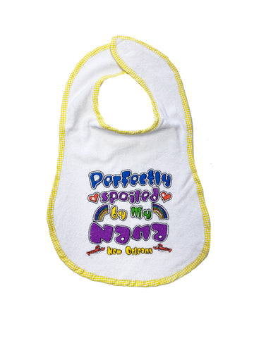 "Spoiled By My Nana" Baby Bib