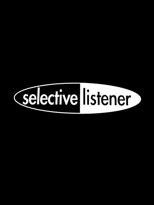 T-shirt « Auditeur sélectif »