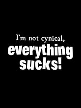 "Everything Sucks" T-Shirt