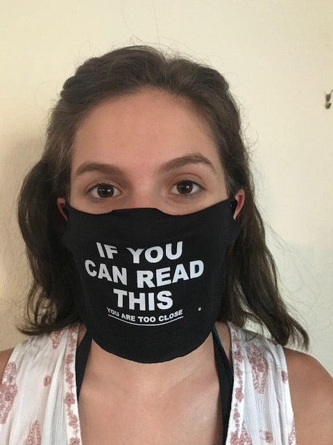 Si vous lisez ceci, vous êtes trop près Masque facial