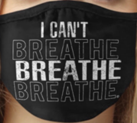 BLM I Can't Breathe Face Mask